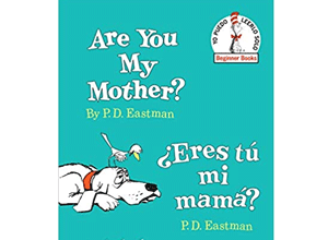 best bilingual baby books english spanish are you my mother